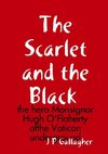 The Scarlet and the a Black