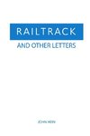 Railtrack And Other Letters