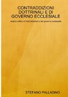 CONTRADDIZIONI DOTTRINALI E DI GOVERNO ECCLESIALE