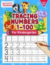 Tracing Numbers 1-100 For Kindergarten