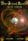 The Grand Realm Epic Campaign