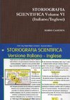 STORIOGRAFIA SCIENTIFICA Volume VI (Italiano/Inglese)