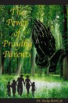 The Power of Praying Parents