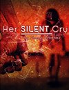 Her Silent Cry