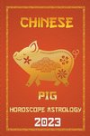 Pig Chinese Horoscope 2023