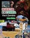 INVERTIR EN ZAMBIA - Visit Zambia - Celso Salles