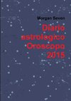 Diario astrologico Oroscopo 2015