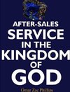 After-Sales Service in the Kingdom of God