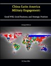 China-Latin America Military Engagement