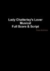 Lady Chatterley's Lover - Musical Full Score & Script