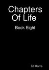 Chapters Of Life   Book Eight