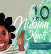 10 Nubian Knots