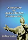 La ambigüedad del lenguaje político