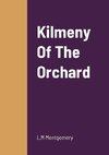 Kilmeny Of The Orchard