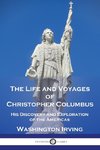 The Life and Voyages of Christopher Columbus