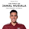 Ein Tribut an  Jamal Musiala