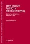 Cross-linguistic Variation in Sentence Processing