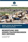 BEWERTUNG DER UMWELTAUSWIRKUNGEN DER DEPONIE