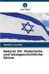 Natzrat Ilit: Historische und lokalgeschichtliche Skizze