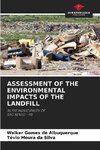 ASSESSMENT OF THE ENVIRONMENTAL IMPACTS OF THE LANDFILL