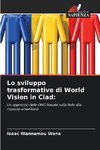 Lo sviluppo trasformativo di World Vision in Ciad: