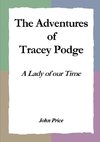 The Adventures of Tracey Podge