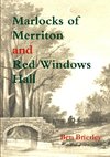 Marlocks of Merriton and Red Windows Hall