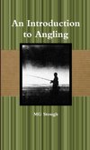 An Introduction to Angling