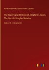 The Papers and Writings of Abraham Lincoln; The Lincoln-Douglas Debates