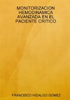 MONITORIZACION HEMODINAMICA AVANZADA EN EL PACIENTE CRITICO