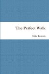 The Perfect Walk