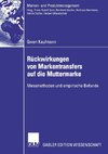 Rückwirkungen von Markentransfers auf die Muttermarke