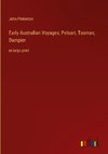 Early Australian Voyages; Pelsart, Tasman, Dampier