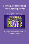 Defining, Understanding And Applying Prayer