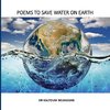 POEMS TO SAVE WATER ON EARTH