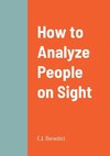 How to Analyze People on Sight