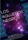 LOS AGUJEROS NEGROS DESCUBRIENDO LOS MONSTRUOS DEL UNIVERSO  Espacio-tiempo, luz y gravitación