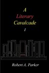 A Literary Cavalcade-I