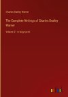 The Complete Writings of Charles Dudley Warner