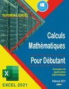 Calculs Mathematiques EXCEL 2021