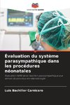 Évaluation du système parasympathique dans les procédures néonatales