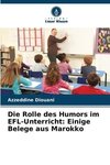 Die Rolle des Humors im EFL-Unterricht: Einige Belege aus Marokko