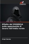 Effetto del MGNREGA sulle opportunità di lavoro nell'India rurale