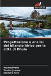 Progettazione e analisi del bilancio idrico per la città di Dhule