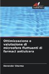 Ottimizzazione e valutazione di microsfere fluttuanti di farmaci antiulcera