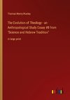 The Evolution of Theology - an Anthropological Study Essay #8 from 