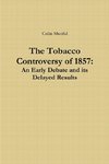 The Tobacco Controversy of 1857