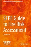 SFPE Guide to Fire Risk Assessment