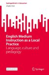 English Medium Instruction as a Local Practice