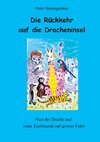 Die Rückkehr auf die Dracheninsel. Ein Kinderbuch mit vielen Tieren